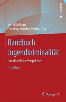 Handbuch Jugendkriminalität: Interdisziplinäre Perspektiven