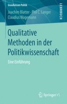 Qualitative Methoden in der Politikwissenschaft: Eine Einführung