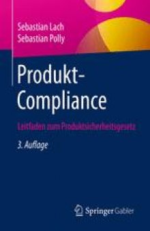 Produkt-Compliance: Leitfaden zum Produktsicherheitsgesetz