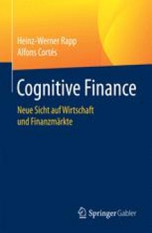 Cognitive Finance: Neue Sicht auf Wirtschaft und Finanzmärkte