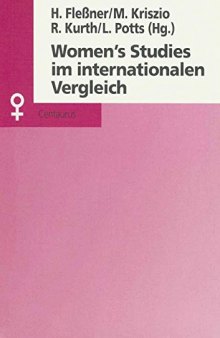 Women’s Studies im internationalen Vergleich: Erfahrungen aus der Bundesrepublik Deutschland, den Niederlanden und den USA