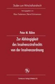 Zur Abhängigkeit des Insolvenzstrafrechts von der Insolvenzordnung