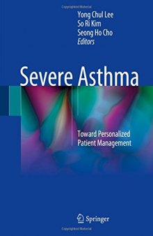  Severe Asthma: Toward Personalized Patient Management