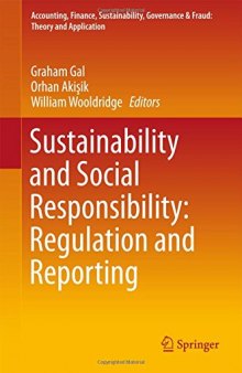  Sustainability and Social Responsibility: Regulation and Reporting