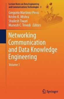  Networking Communication and Data Knowledge Engineering: Volume 1