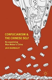  Confucianism and the Chinese Self: Re-examining Max Weber’s China