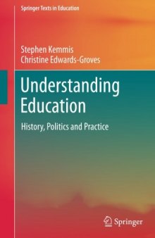  Understanding Education: History, Politics and Practice
