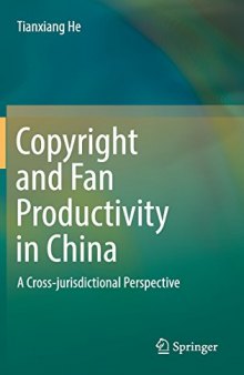  Copyright and Fan Productivity in China: A Cross-jurisdictional Perspective