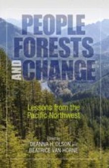  People, Forests, and Change: Lessons from the Pacific Northwest