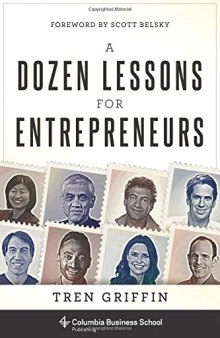 A Dozen Lessons for Entrepreneurs