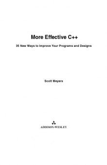 More effective C++   35 new Ways to improve your Programs and Designs