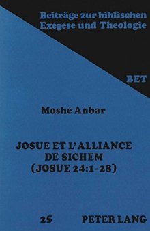 Josué et l’alliance de Sichem: Josué 24:1-28