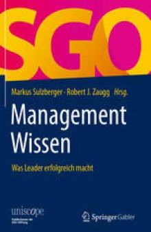  ManagementWissen: Was Leader erfolgreich macht