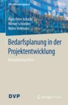  Bedarfsplanung in der Projektentwicklung: Kurzanleitung Heft 6