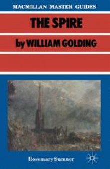 Macmillan Master Guides The Spire By William Golding