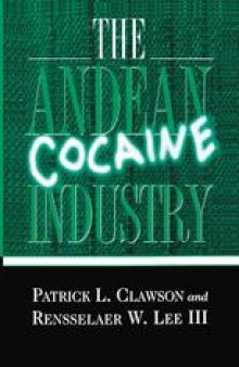 The Andean Cocaine Industry