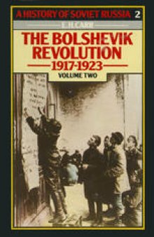 The Bolshevik Revolution 1917–1923