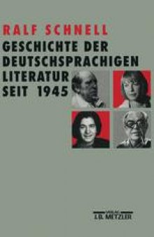 Geschichte der Deutschsprachigen Literatur Seit 1945