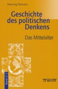 Geschichte des politischen Denkens: Band 2: Römer und Mittelalter