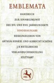 Emblemata: Handbuch zur Sinnbildkunst des XVI. und XVII. Jahrhunderts