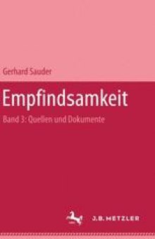 Empfindsamkeit: Band III: Quellen und Dokumente