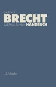 Brecht-Handbuch: Eine Ästhetik der Widersprüche