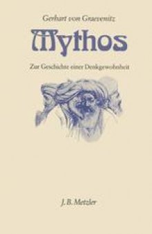 Mythos: Zur Geschichte einer Denkgewohnheit