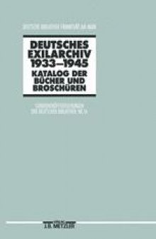 Deutsches Exilarchiv 1933–1945: Katalog der Bücher und Broschüren