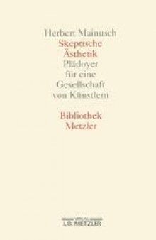 Skeptische Ästhetik: Plädoyer für eine Gesellschaft von Künstlern