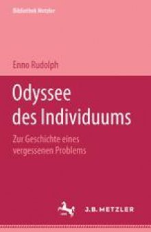 Odyssee des Individuums: Zur Geschichte eines vergessenen Problems