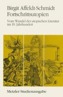 Fortschrittsutopien: Vom Wandel der utopischen Literatur im 19. Jahrhundert