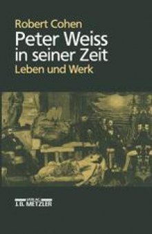 Peter Weiss in Seiner Zeit: Leben und Werk