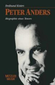 Peter Anders: Biographie eines Tenors