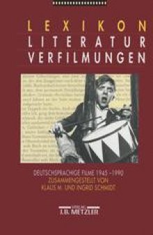 Lexikon Literaturverfilmungen: Deutschsprachige Filme 1945–1990