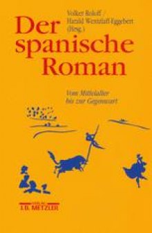 Der spanische Roman: vom Mittelalter bis zur Gegenwart