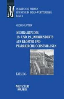 Musikalien des 18. und 19. Jahrhunderts aus Kloster und Pfarrkirche Ochsenhausen: Katalog