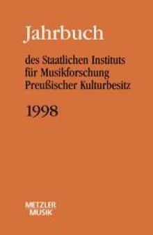Jahrbuch des Staatlichen Instituts für Musikforschung Preußischer Kulturbesitz: 1998