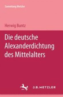 Die deutsche Alexanderdichtung des Mittelalters