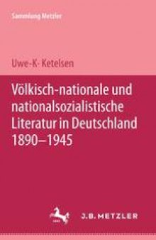 Völkisch-nationale und nationalsozialistische Literatur in Deutschland 1890–1945