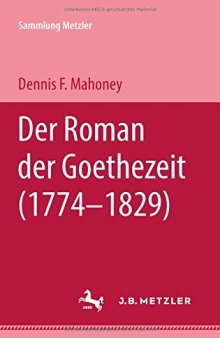 Der Roman der Goethezeit (1774–1829)