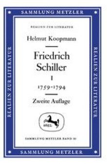 Friedrich Schiller: I: 1759–1794