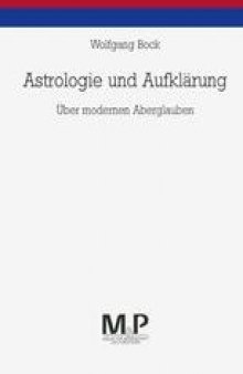 Astrologie und Aufklärung: Über modernen Aberglauben