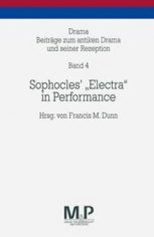 Sophocles’ „Electra“ in Performance