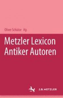 Metzler Lexikon Antiker Autoren
