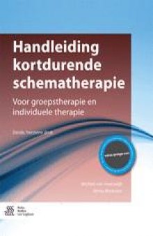 Handleiding kortdurende schematherapie : Voor groepstherapie en individuele therapie