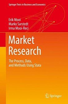 Market Research: The Process, Data, and Methods Using Stata (Springer Texts in Business and Economics)