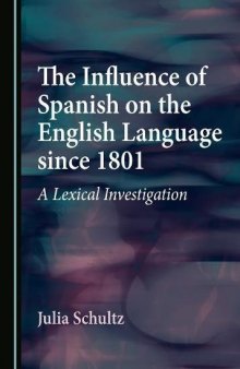 The Influence of Spanish on the English Language since 1801