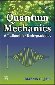 Quantum mechanics. A textbook for undergraduates