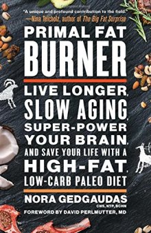Primal Fat Burner: Live Longer