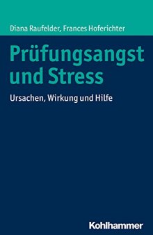 Prufungsangst Und Stress: Ursachen, Wirkung Und Hilfe